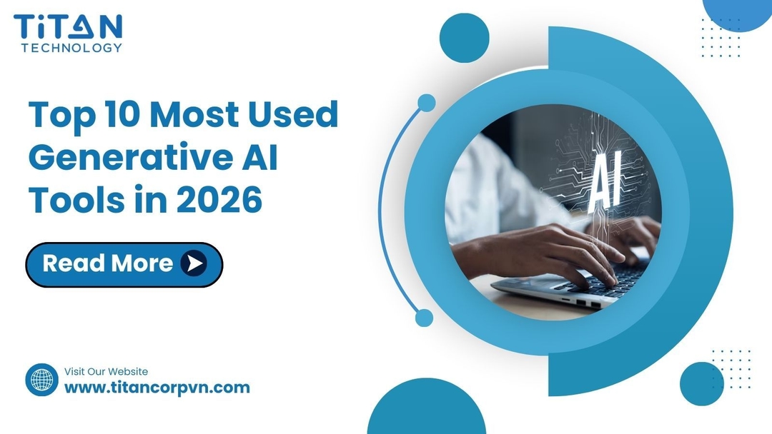 10 Most Used Generative AI Tools in 2026