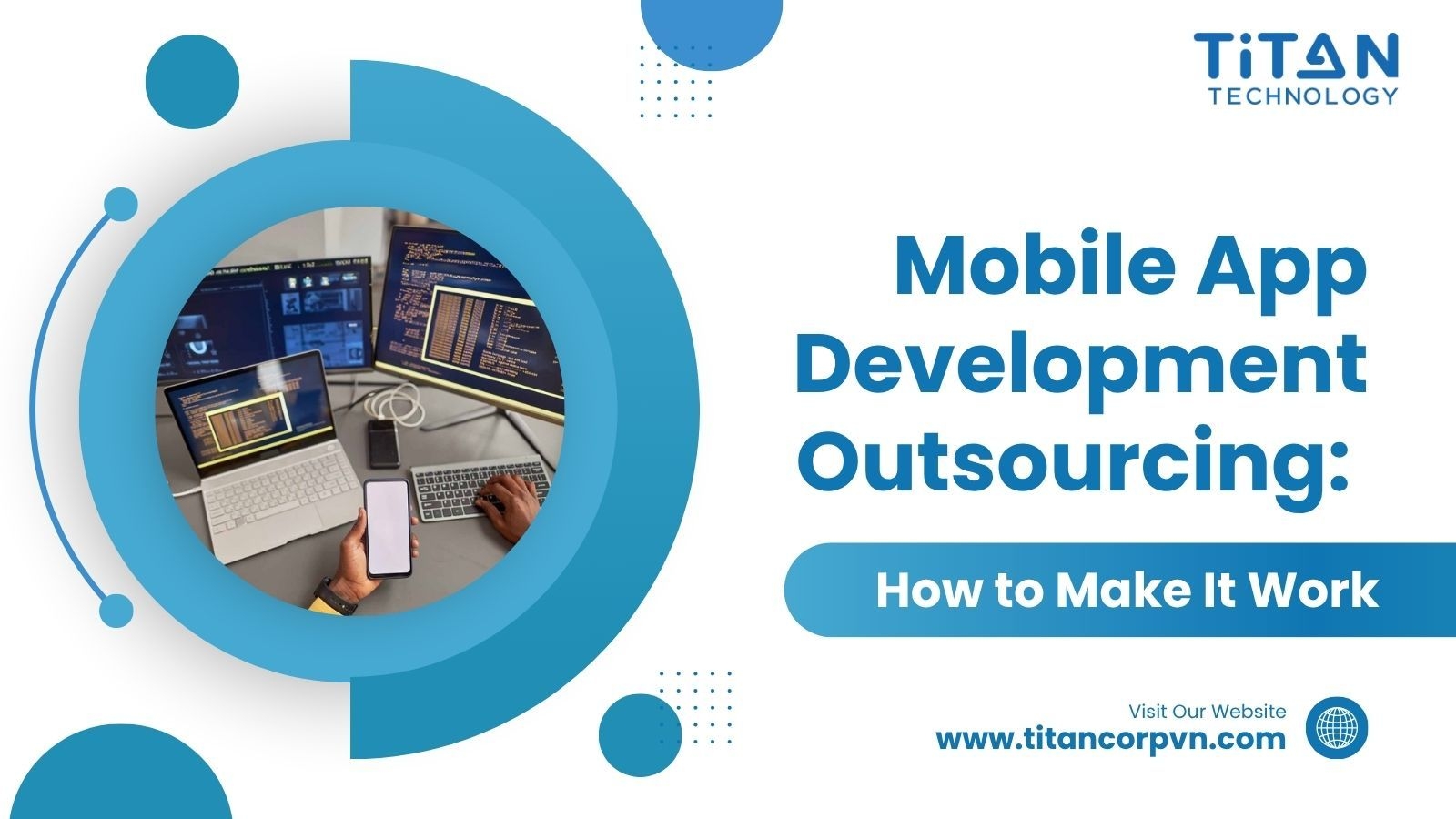 Mobile App Development Outsourcing How to Make It Work.jpg
